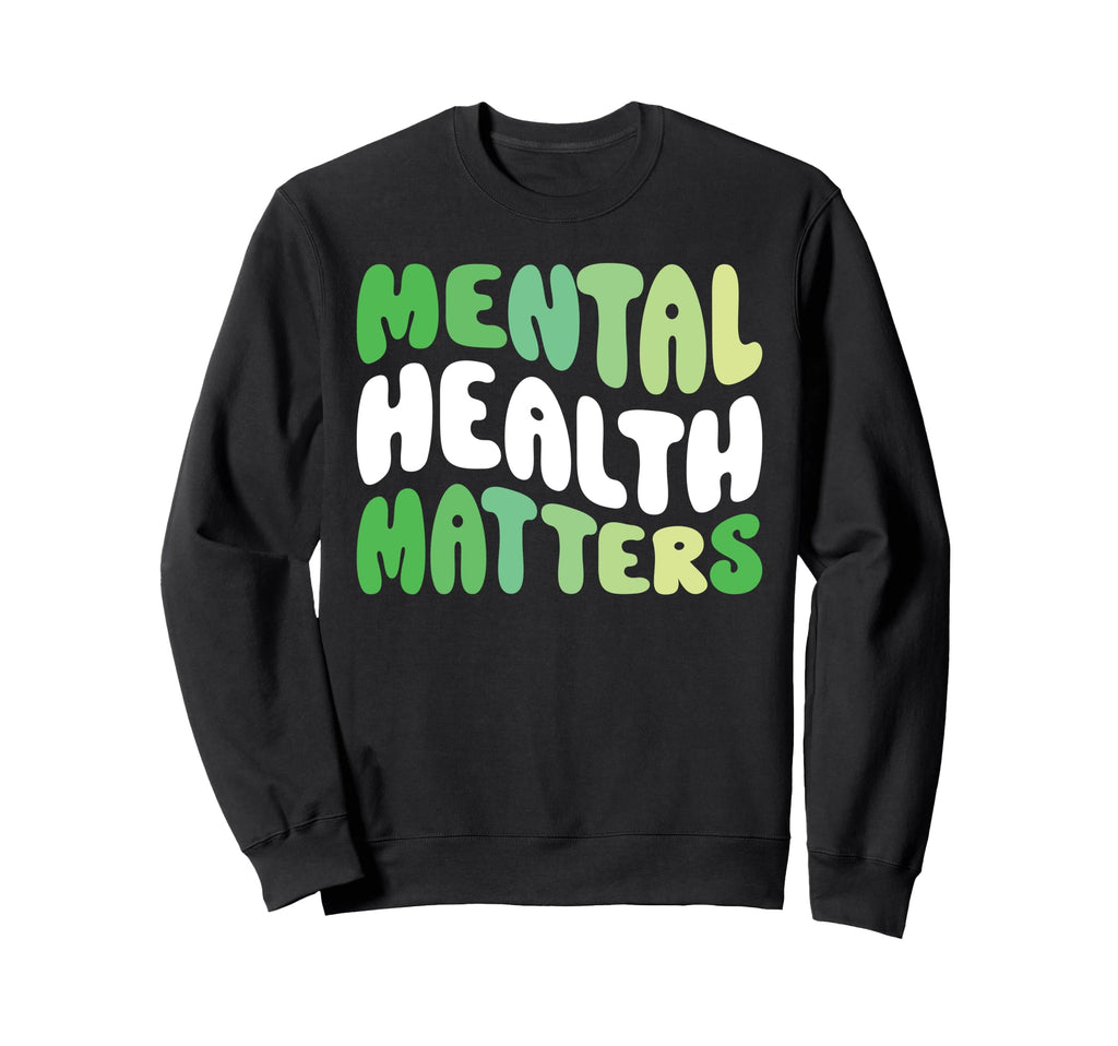 Mental Health Matter Groovy Floral Sweatshirt - Unique Graphic Unisex - T-Shirt, Sweatshirt, Hoodie