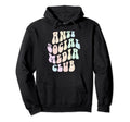 Groovy Anti Social Media Club Introvert Hoodie - Trendy Graphic Men Women - T-Shirt, Sweatshirt, Hoodie