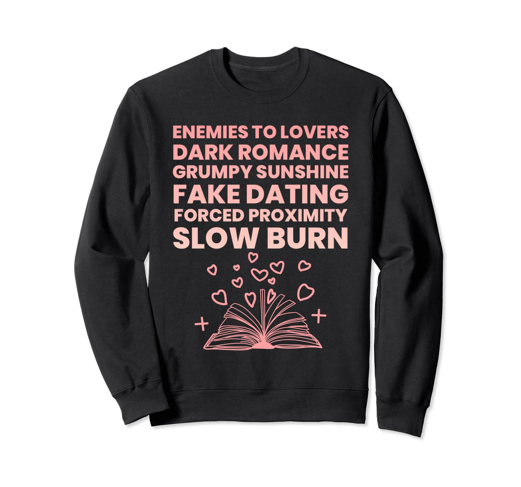 Bibliophile Romance Book Genre Sweatshirt - Fun Novelty Design Men Women - T-Shirt, Sweatshirt, Hoodie