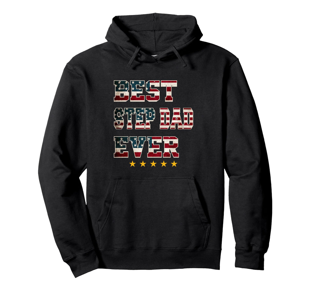 Best Step Dad Ever 4Th July Hoodie - Custom Art Print Men Women - T-Shirt, Sweatshirt, Hoodie