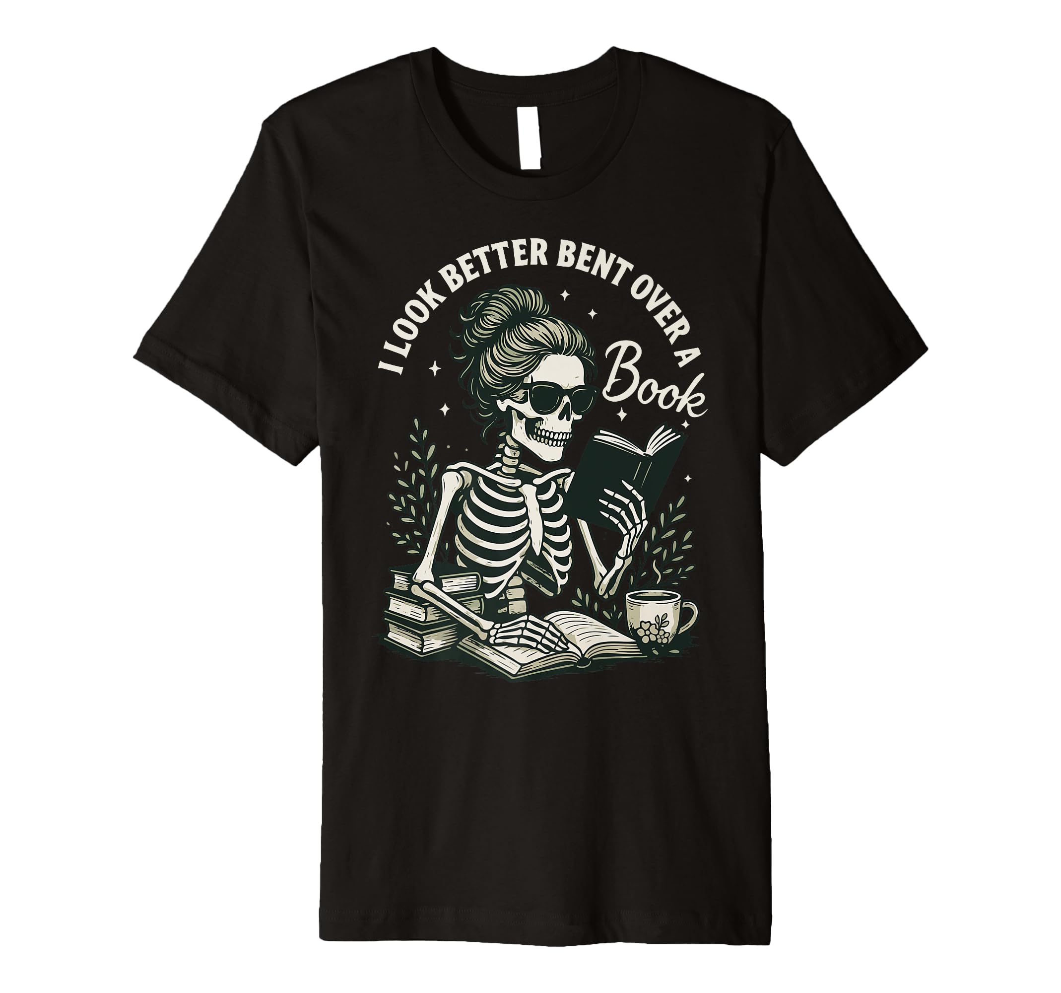 I Better Bent Over Book T-Shirt - Aesthetic Graphic Men Women - T-Shirt, Sweatshirt, Hoodie
