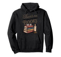 Funny Book Lover Bookworm Librarian Hoodie - Fun Novelty Design Men Women - T-Shirt, Sweatshirt, Hoodie