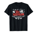 Take Me To Aquarium T-Shirt - Unique Graphic for Adults - T-Shirt, Sweatshirt, Hoodie