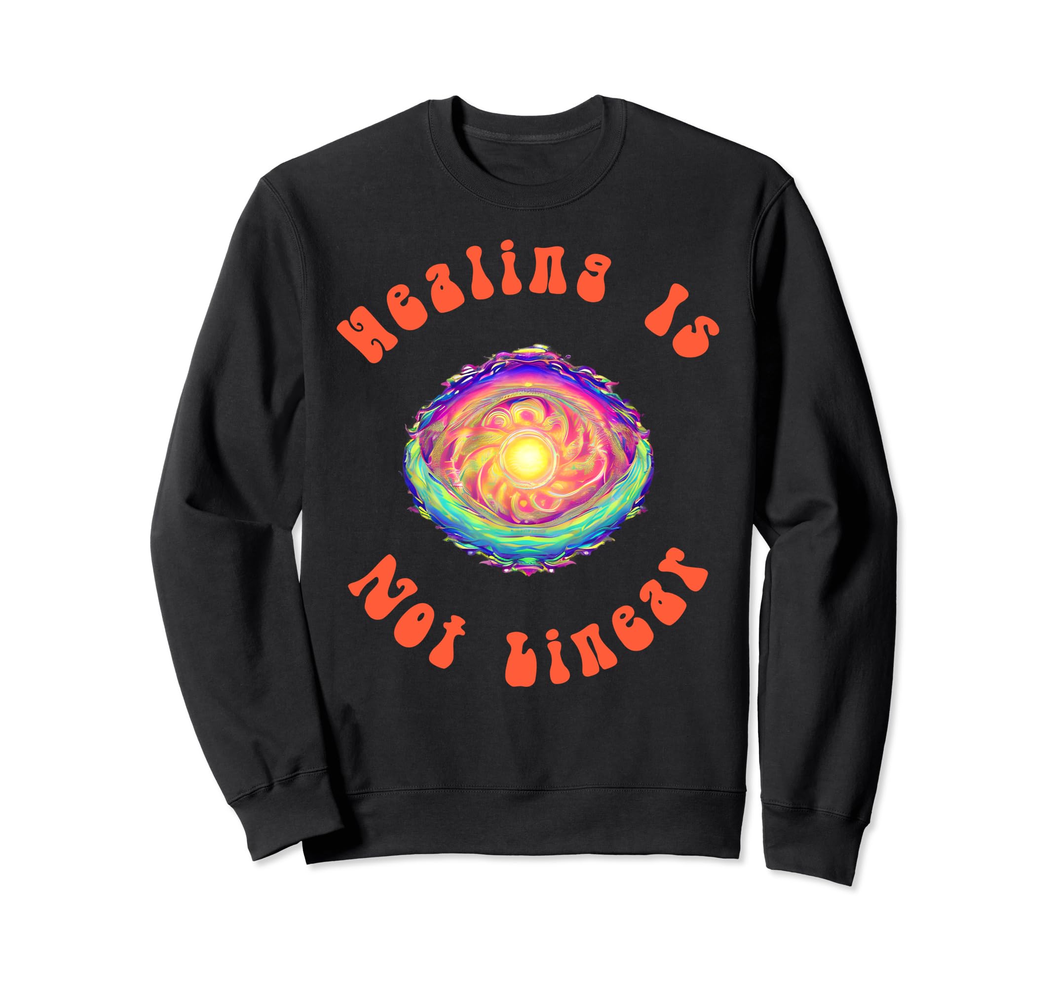 Healing Is Not Linear Mental Sweatshirt - Casual Everyday Wear for Adults - T-Shirt, Sweatshirt, Hoodie