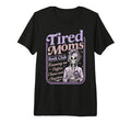 Tired Moms Book Club Funny Skeleton Mom T-Shirt - Novelty Apparel Unisex - T-Shirt, Sweatshirt, Hoodie