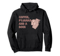 Book Lover Coffee Pajamas And Books Hoodie - Novelty Apparel for Adults - T-Shirt, Sweatshirt, Hoodie