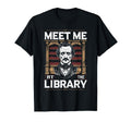 Literature Meet Me Library Edgar Allan T-Shirt - Unique Graphic Men Women - T-Shirt, Sweatshirt, Hoodie