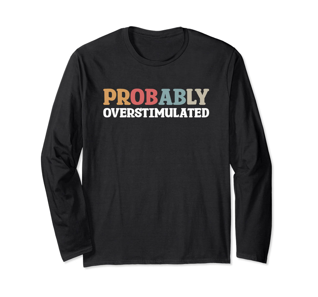 Anxiety Introvert Mental Health T-Shirt - Novelty Apparel for Adults - T-Shirt, Sweatshirt, Hoodie