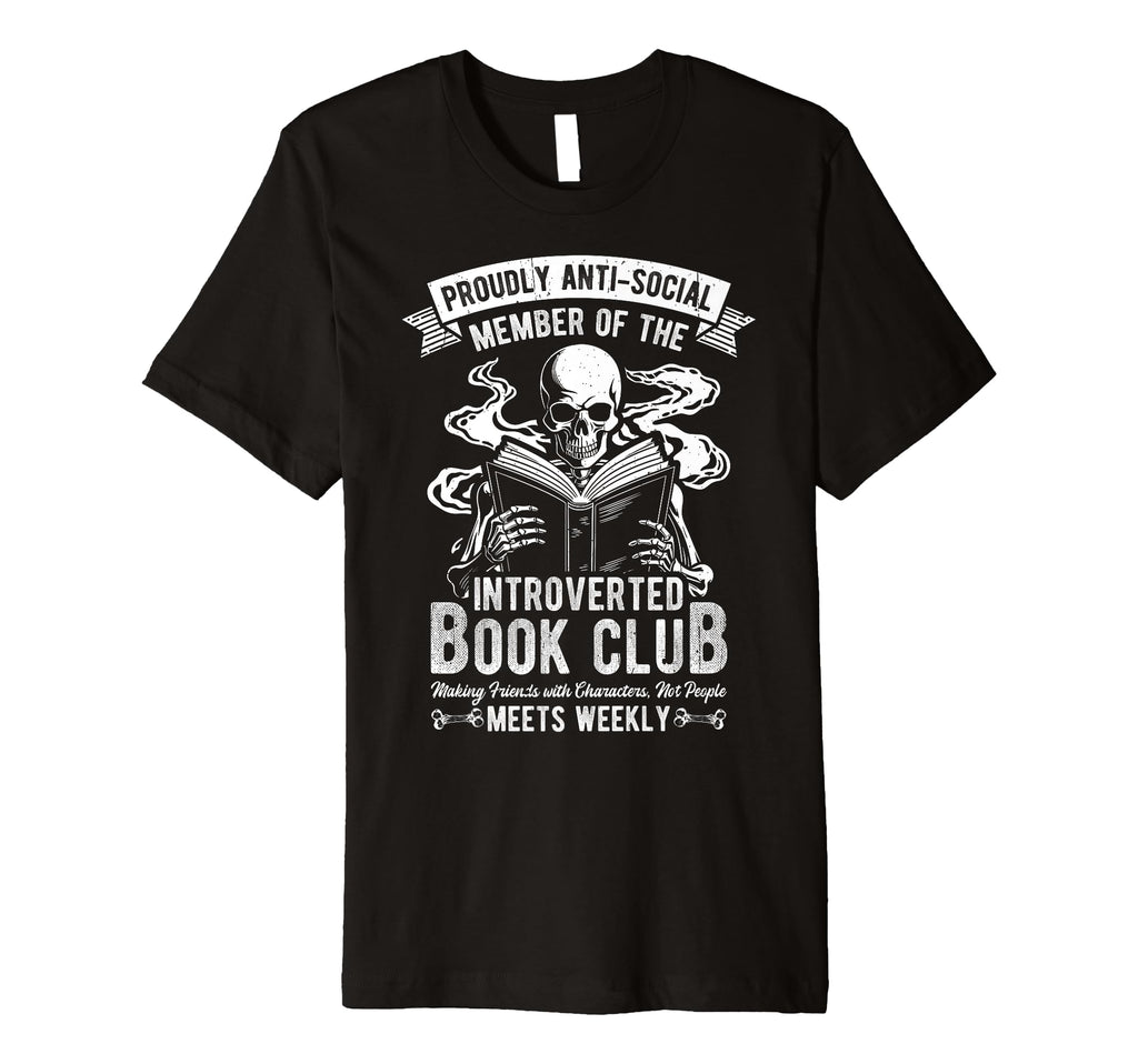 Anti Social Introverted Book Club T-Shirt - Trendy Graphic for Adults - T-Shirt, Sweatshirt, Hoodie