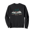 Funny Reading Lover Book Quotes Sweatshirt - Aesthetic Graphic for Adults - T-Shirt, Sweatshirt, Hoodie