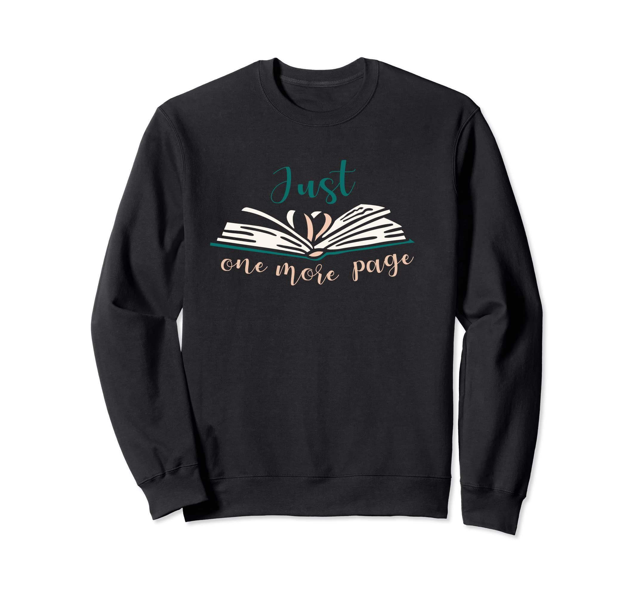 Funny Reading Lover Book Quotes Sweatshirt - Aesthetic Graphic for Adults - T-Shirt, Sweatshirt, Hoodie