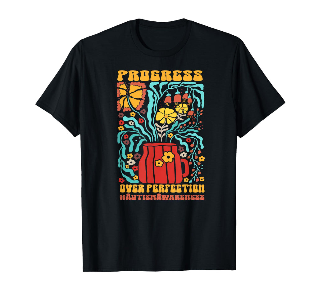 Autism Progress Over Perfection Boho T-Shirt - Novelty Apparel for Adults - T-Shirt, Sweatshirt, Hoodie