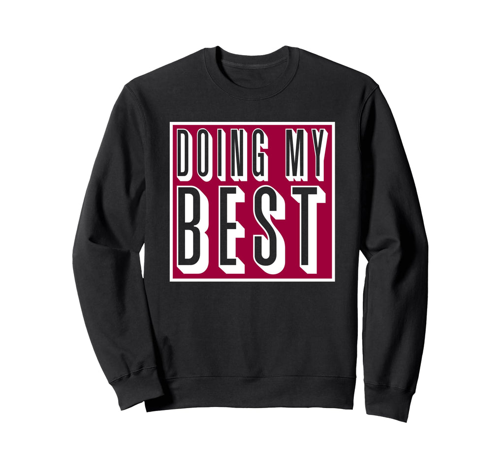 Doing My Best Self Care Sweatshirt - Graphic Print for Adults - T-Shirt, Sweatshirt, Hoodie