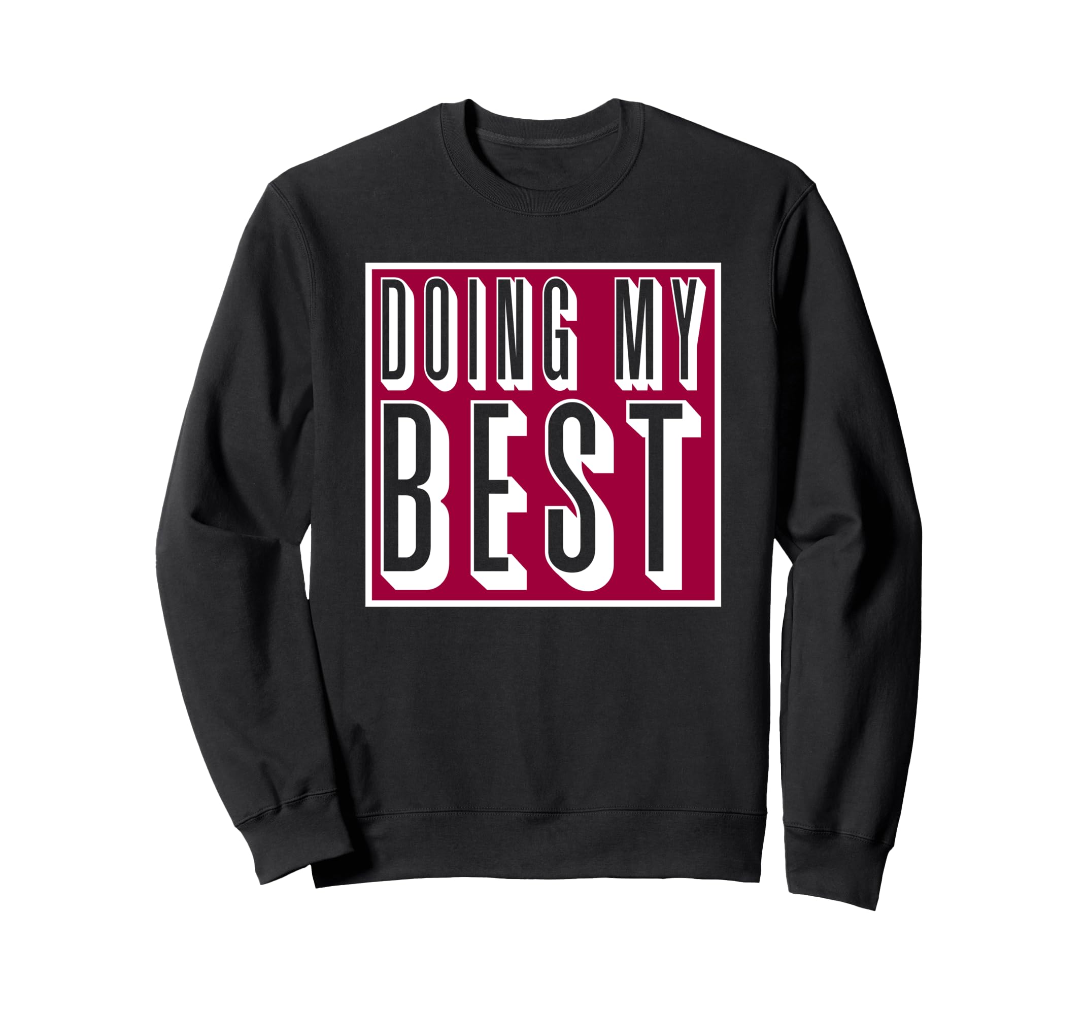Doing My Best Self Care Sweatshirt - Graphic Print for Adults - T-Shirt, Sweatshirt, Hoodie