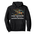 Easily Distracted Dragons Books Hoodie - Fun Novelty Design for Adults - T-Shirt, Sweatshirt, Hoodie