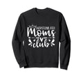 Overstimulated Moms Club Funny Mothers Sweatshirt - Graphic Print Unisex - T-Shirt, Sweatshirt, Hoodie