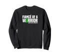 Fiance Warrior Mental Health Sweatshirt - Streetwear Style Men Women - T-Shirt, Sweatshirt, Hoodie