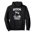 Book Club Squad Reading And Wine Hoodie - Unique Graphic for Adults - T-Shirt, Sweatshirt, Hoodie