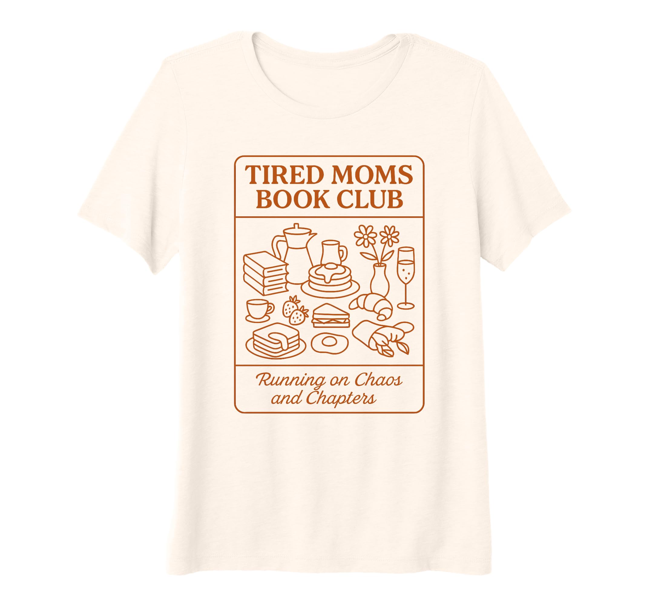 Womens Tired Moms Book Club Cake T-Shirt - Novelty Apparel for Adults - T-Shirt, Sweatshirt, Hoodie