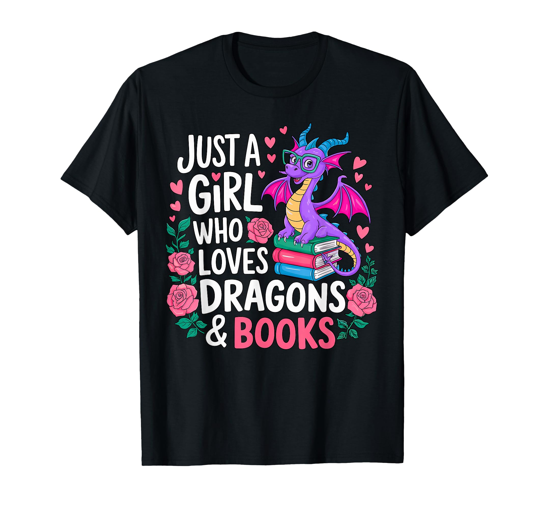 Just Who Loves Dragons And Books Reading T-Shirt - Graphic Print for Adults - T-Shirt, Sweatshirt, Hoodie