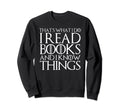 Thats What I Do I Read Books And I Sweatshirt - Aesthetic Graphic Unisex - T-Shirt, Sweatshirt, Hoodie