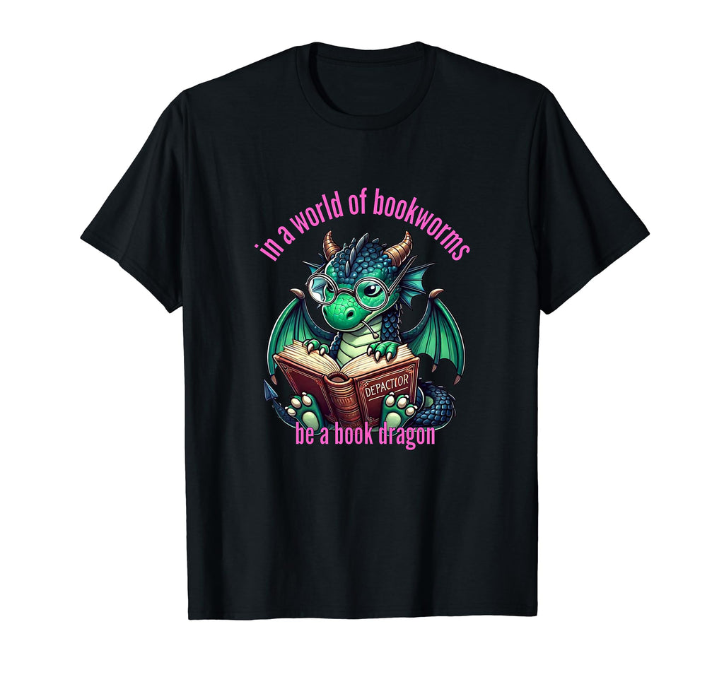 Dragon World Bookworms Be Book Dragon T-Shirt - Custom Art Print for Adults - T-Shirt, Sweatshirt, Hoodie