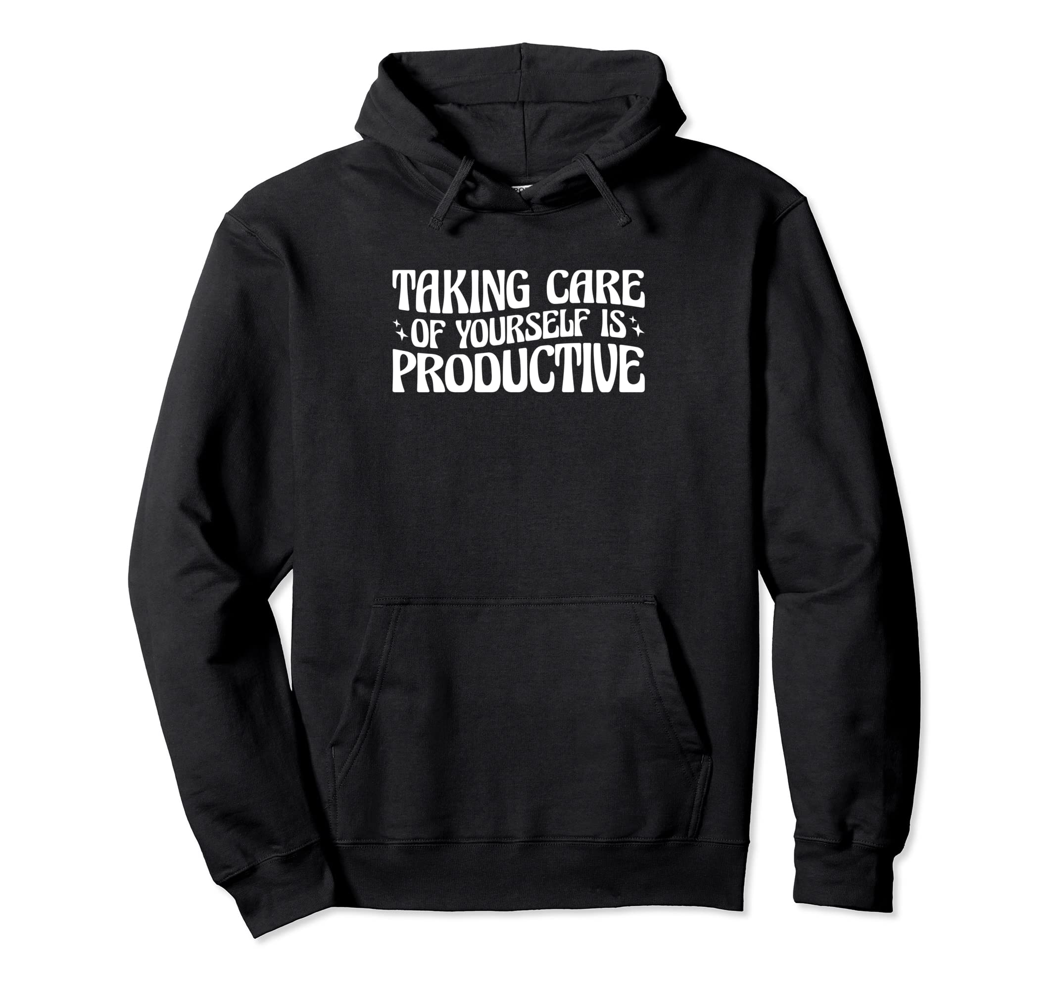 Mental Health Taking Care Yourself Is Hoodie - Aesthetic Graphic Unisex - T-Shirt, Sweatshirt, Hoodie