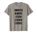 Mental Health Support Its Okay To Talk T-Shirt - Unique Graphic for Adults - T-Shirt, Sweatshirt, Hoodie