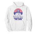 Getting My Steps Walking Lord Jesus Hoodie - Novelty Apparel Men Women - T-Shirt, Sweatshirt, Hoodie