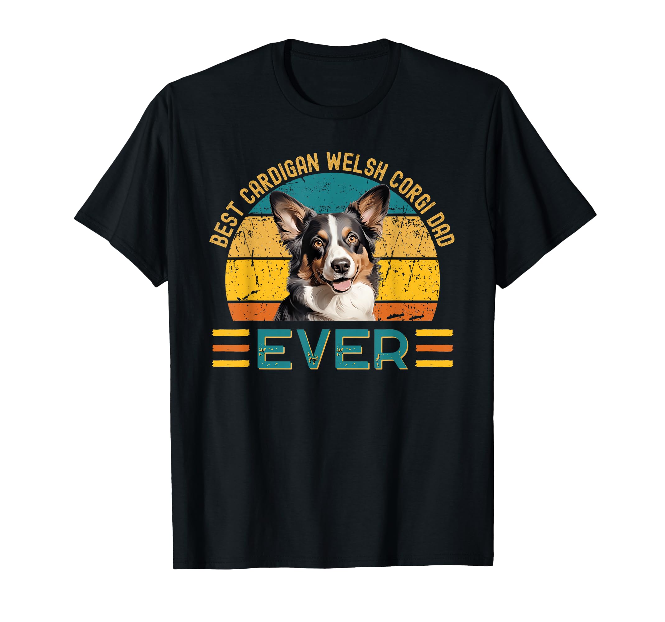 Best Cardigan Welsh Corgi Dad Ever T-Shirt - Casual Everyday Wear Unisex - T-Shirt, Sweatshirt, Hoodie