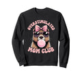 Overstimulated Mom Club Capybara Bow Sweatshirt - Unique Graphic Unisex - T-Shirt, Sweatshirt, Hoodie