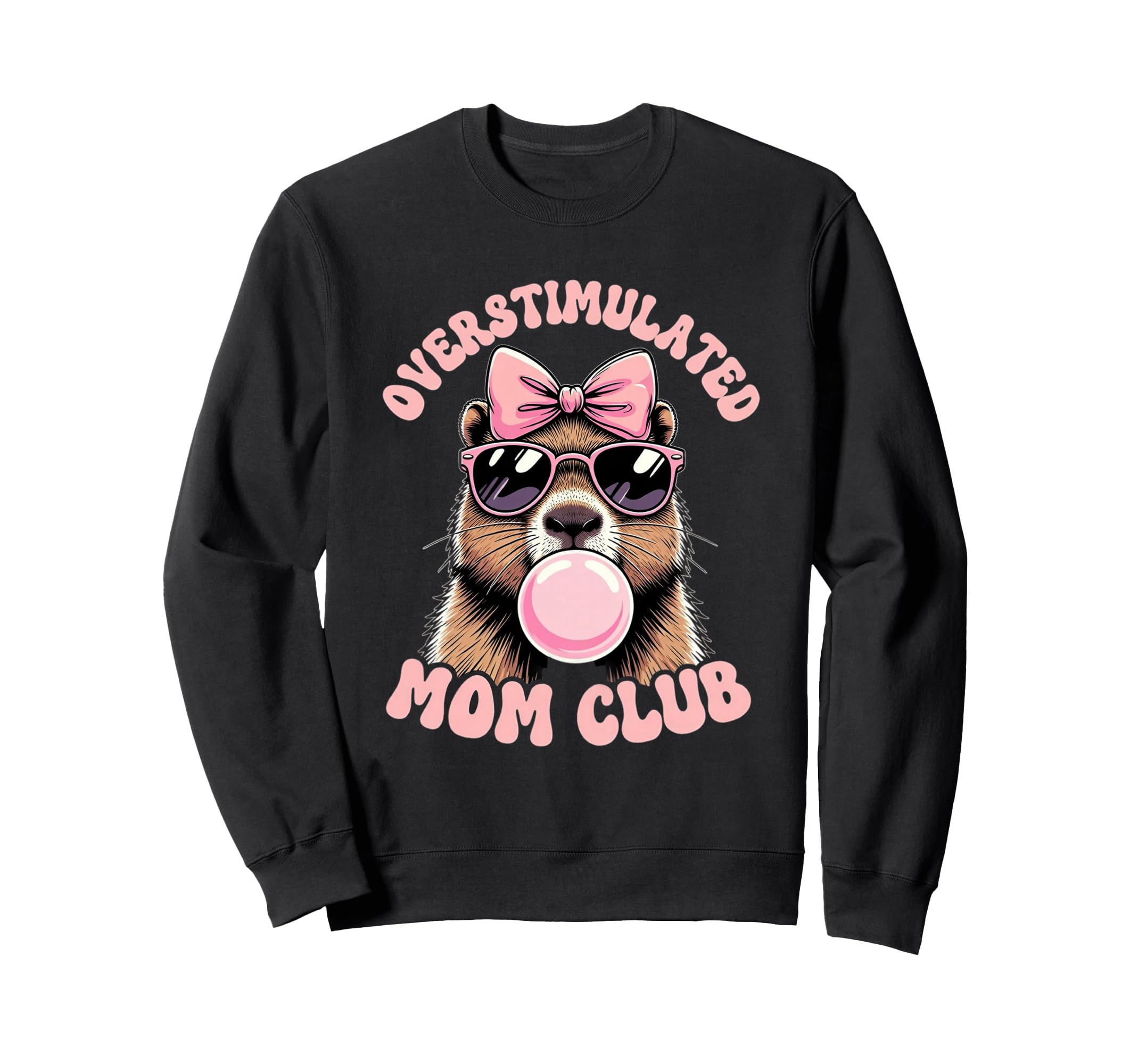 Overstimulated Mom Club Capybara Bow Sweatshirt - Unique Graphic Unisex - T-Shirt, Sweatshirt, Hoodie