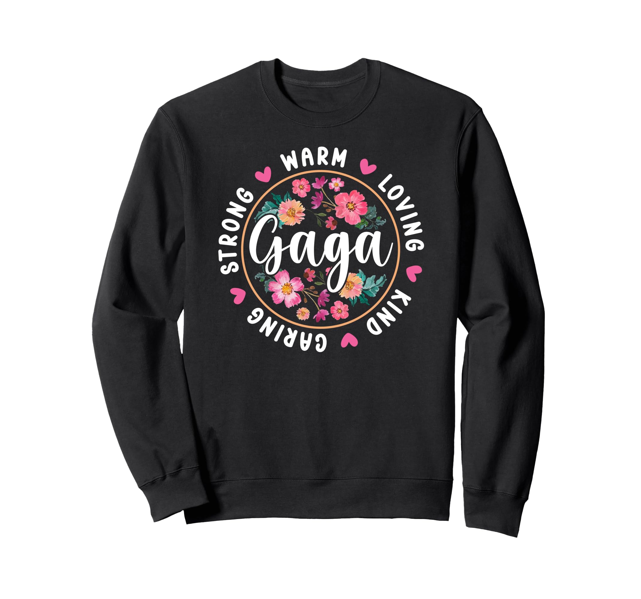 Gaga Grandma Appreciation Gaga Sweatshirt - Unique Graphic Unisex - T-Shirt, Sweatshirt, Hoodie