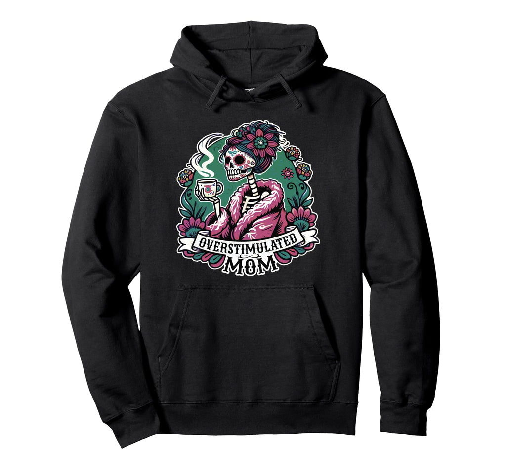 Coffee Obsessed Skeleton Mom Dia De Hoodie - Minimalist Print Men Women - T-Shirt, Sweatshirt, Hoodie
