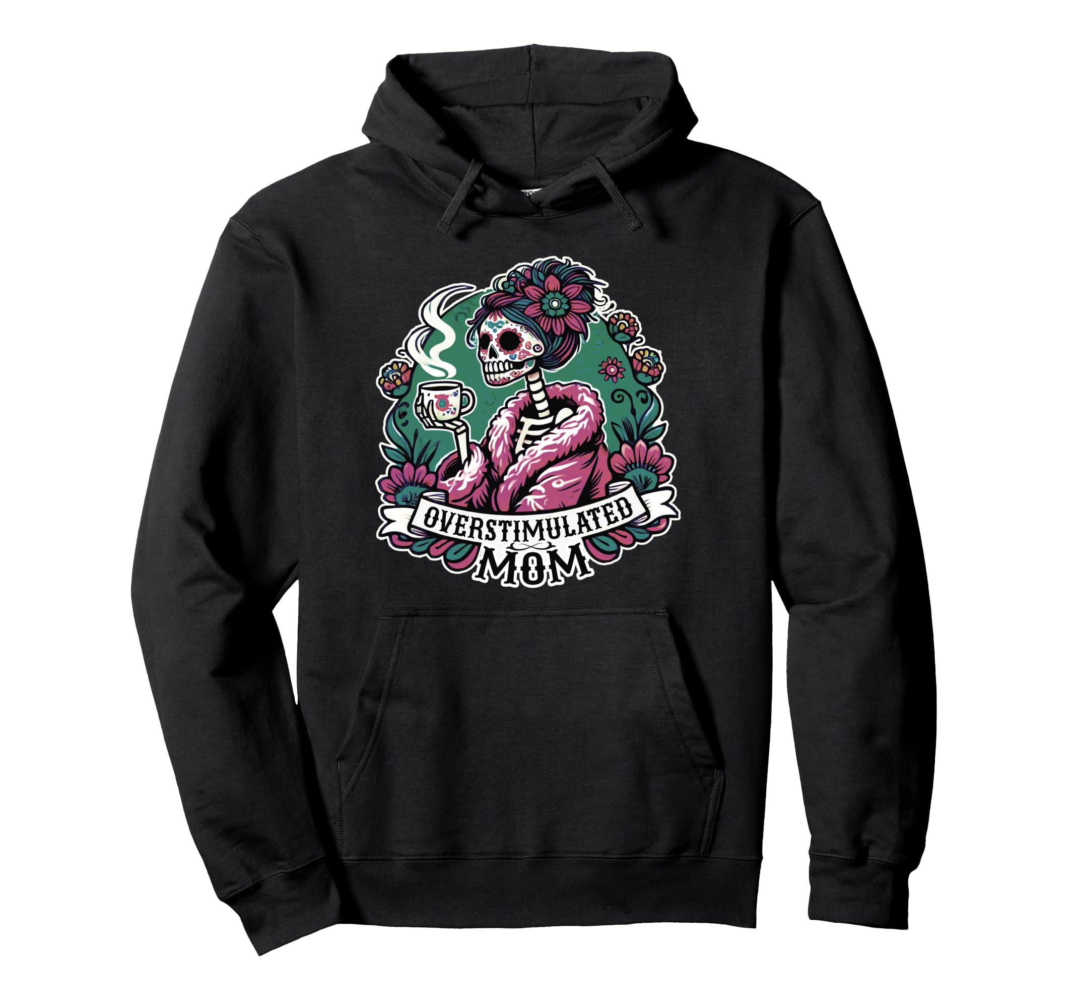 Coffee Obsessed Skeleton Mom Dia De Hoodie - Minimalist Print Men Women - T-Shirt, Sweatshirt, Hoodie