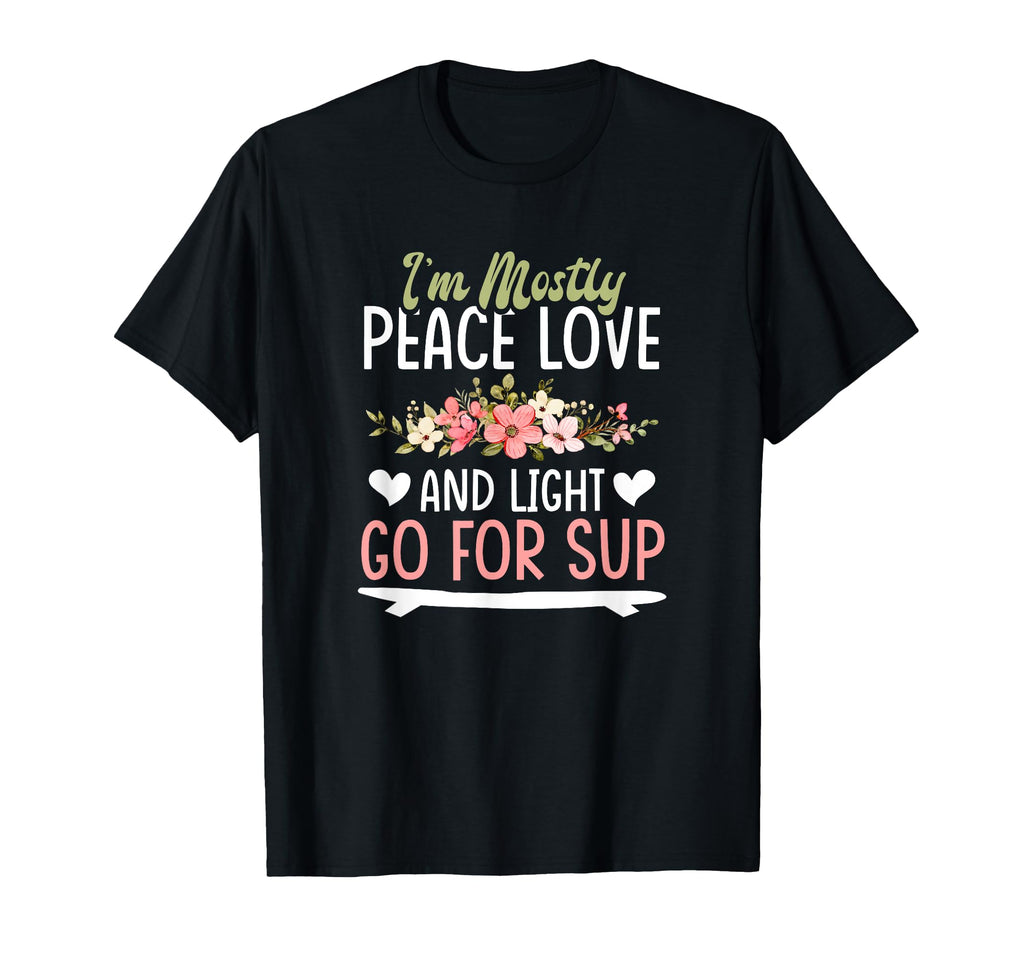 Sup Yoga Stand Up Paddle Board T-Shirt - Fun Novelty Design Men Women - T-Shirt, Sweatshirt, Hoodie