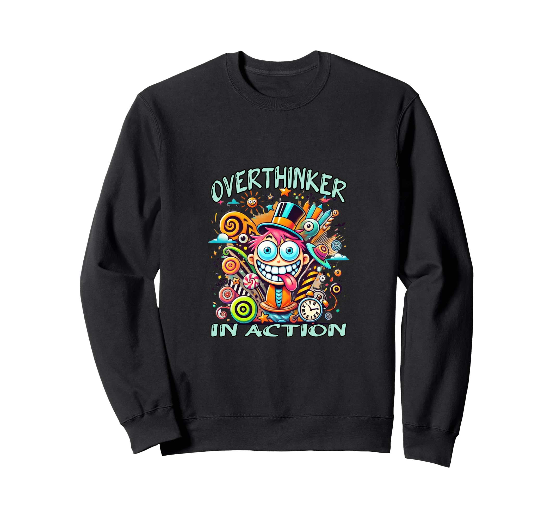 Overthinker Action Funny Adhd Chaos Sweatshirt - Trendy Graphic Men Women - T-Shirt, Sweatshirt, Hoodie