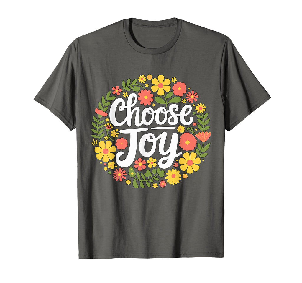 Choose Joy Motivational Self Love T-Shirt - Minimalist Print Men Women - T-Shirt, Sweatshirt, Hoodie