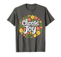 Choose Joy Motivational Self Love T-Shirt - Minimalist Print Men Women - T-Shirt, Sweatshirt, Hoodie