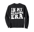 My Healing Era Groovy Mental Sweatshirt - Streetwear Style Men Women - T-Shirt, Sweatshirt, Hoodie