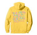 Dear Person Behind Me World Is Better Hoodie - Graphic Print for Adults - T-Shirt, Sweatshirt, Hoodie