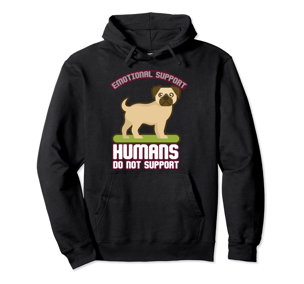 Emotional Support Human Do Not Hoodie - Aesthetic Graphic for Adults - T-Shirt, Sweatshirt, Hoodie