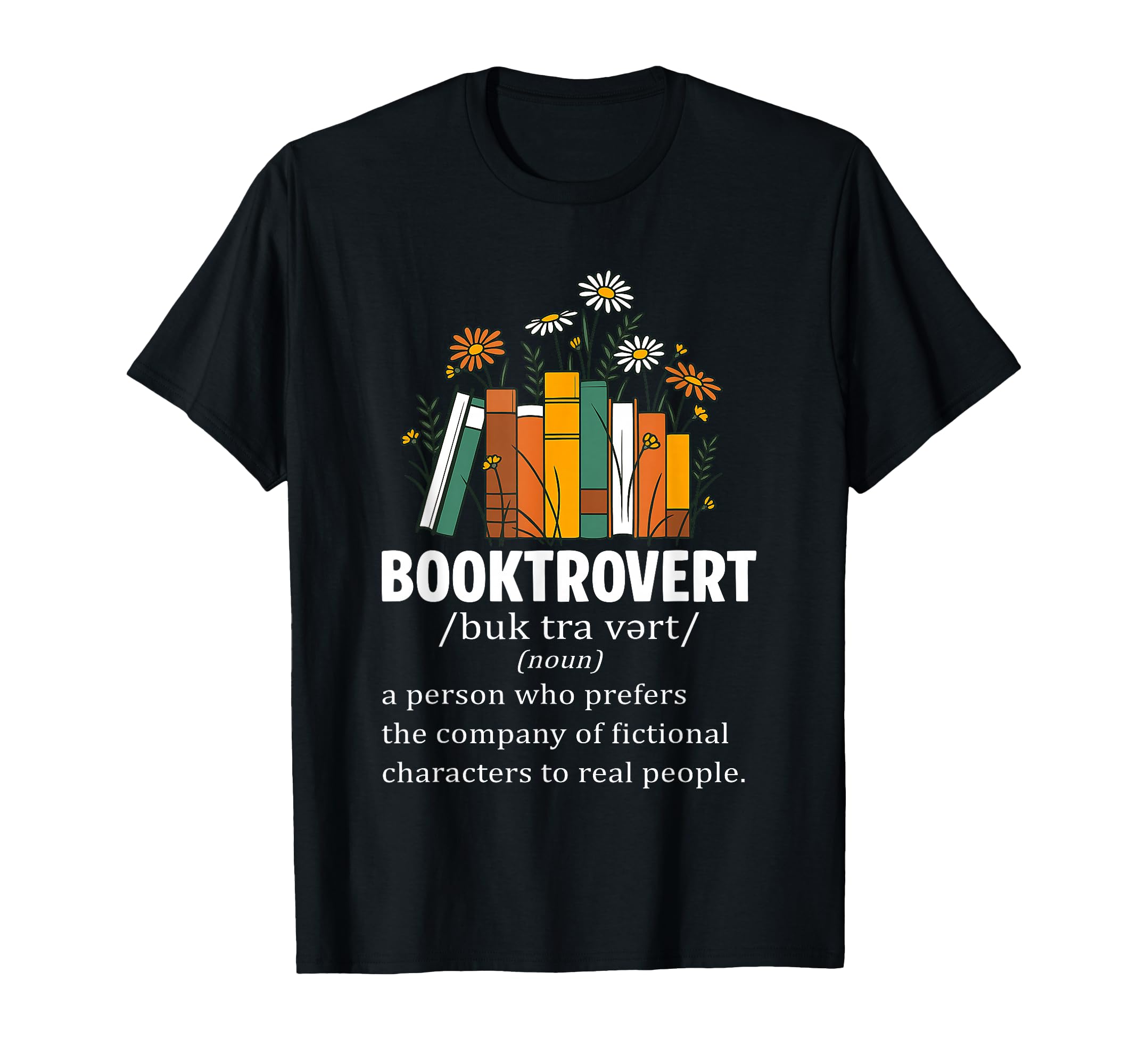 Booktrovert Definition Book Reader Book T-Shirt - Streetwear Style Unisex - T-Shirt, Sweatshirt, Hoodie