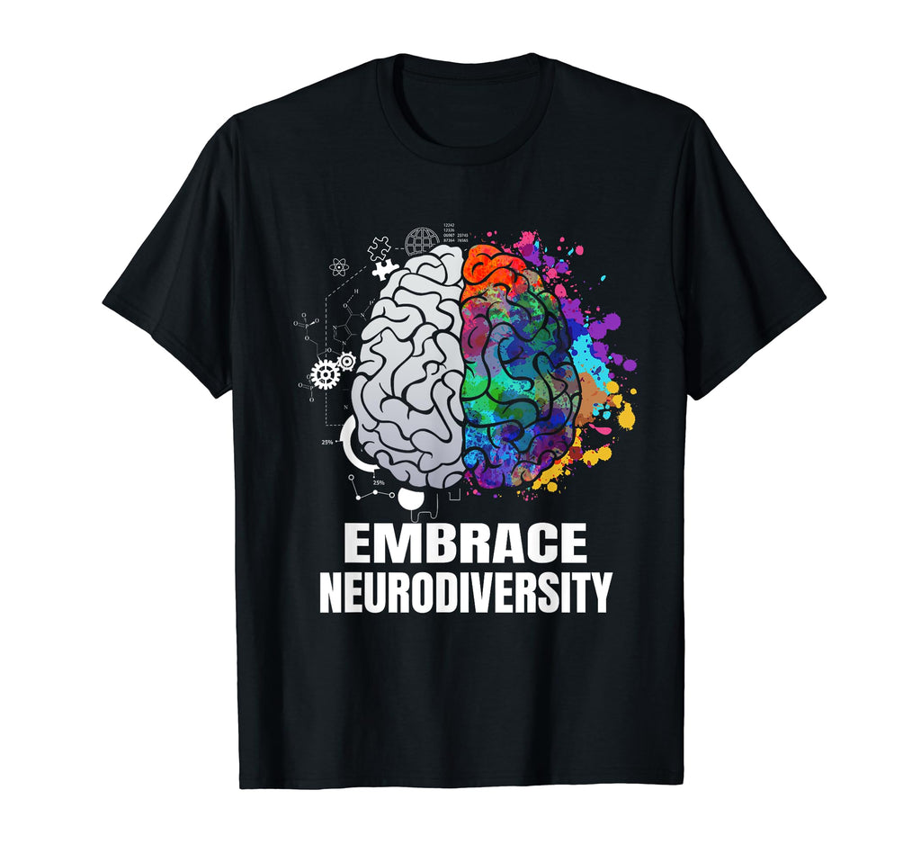 Embrace Neurodiversity Autism Adhd Asd T-Shirt - Aesthetic Graphic Unisex - T-Shirt, Sweatshirt, Hoodie