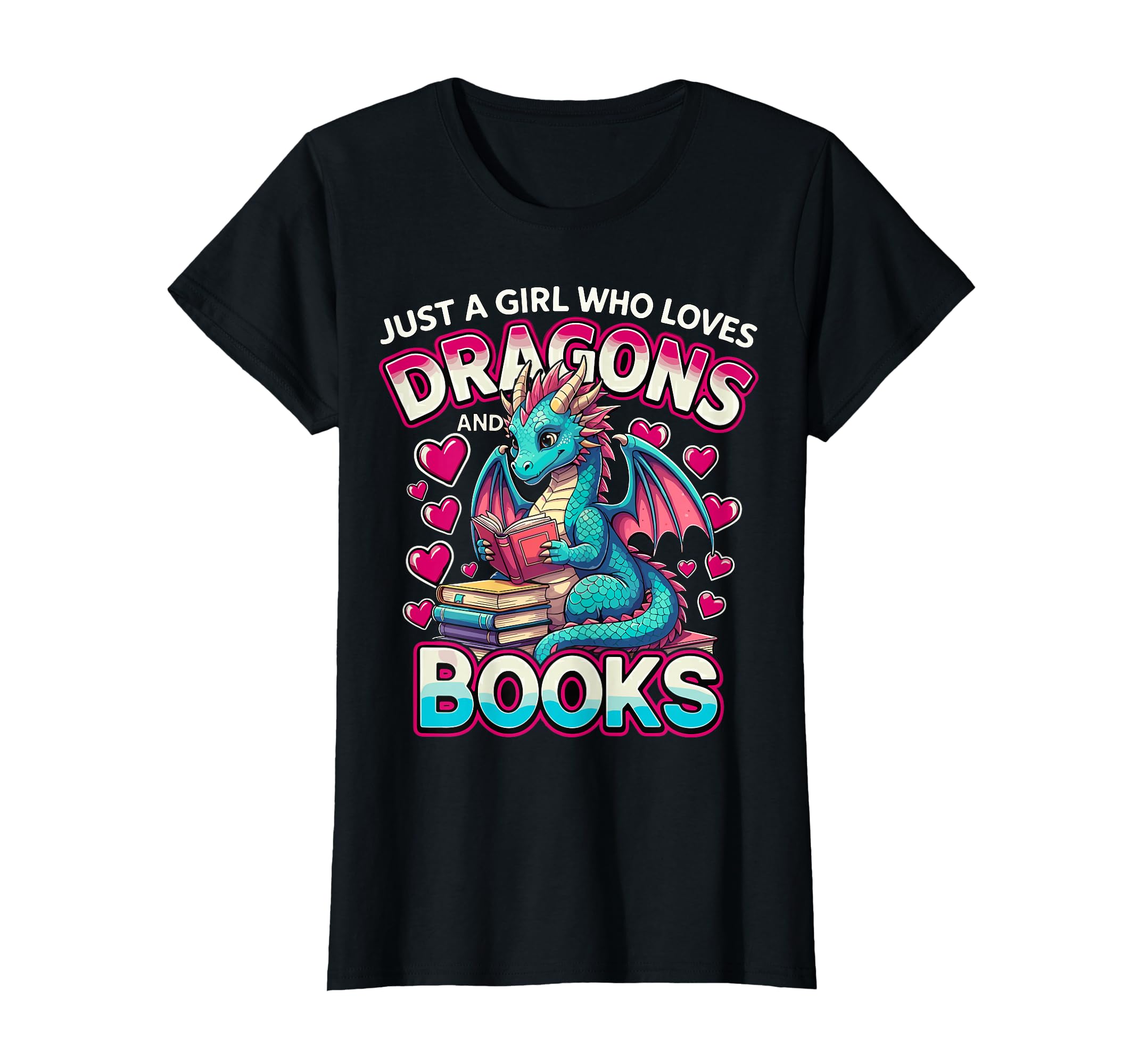 Just Who Loves Dragons And Books Dragon T-Shirt - Trendy Graphic Men Women - T-Shirt, Sweatshirt, Hoodie