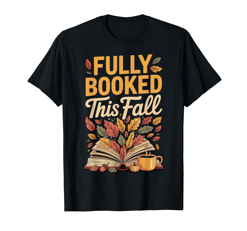 Autumn Bibliophile Book Bookworm Hoodie - Casual Everyday Wear Unisex - T-Shirt, Sweatshirt, Hoodie