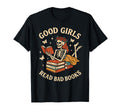 Good Read Bad Books Skeleton Reader T-Shirt - Trendy Graphic for Adults - T-Shirt, Sweatshirt, Hoodie