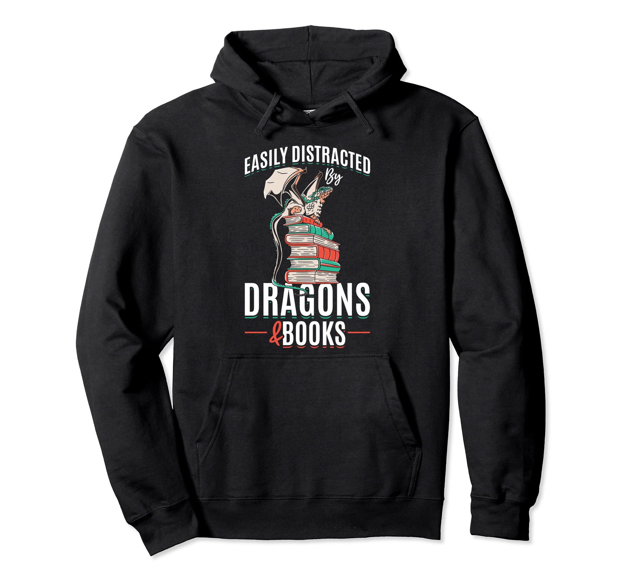 Easily Distracted Dragons Books Hoodie - Graphic Print Men Women - T-Shirt, Sweatshirt, Hoodie