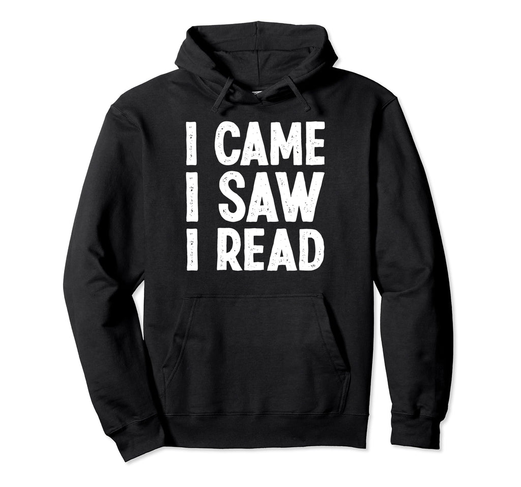 Literature Lovers Meme Hoodie - Novelty Apparel Men Women - T-Shirt, Sweatshirt, Hoodie