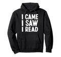 Literature Lovers Meme Hoodie - Novelty Apparel Men Women - T-Shirt, Sweatshirt, Hoodie